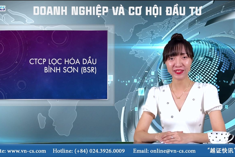 DOANH NGHIỆP VÀ CƠ HỘI ĐẦU TƯ - CTCP LỌC HÓA DẦU BÌNH SƠN (BSR)