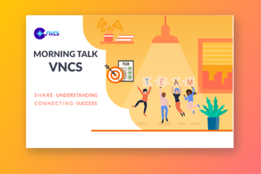 VNCS: “SỢ GÌ THỨ HAI” VỚI MORNING TALK HÀNG TUẦN