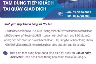CSI THÔNG BÁO TẠM DỪNG ĐÓN KHÁCH TẠI QUẦY GIAO DỊCH HÀ NỘI