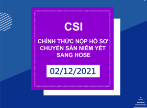 CSI chính thức nộp hồ sơ chuyển sàn niêm yết sang HOSE