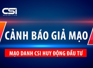 Cảnh báo tình trạng cá nhân, tổ chức giả mạo CSI