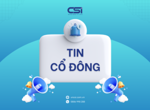 CSI_Thông báo mời họp và tài liệu ĐHĐCĐ thường niên năm 2023