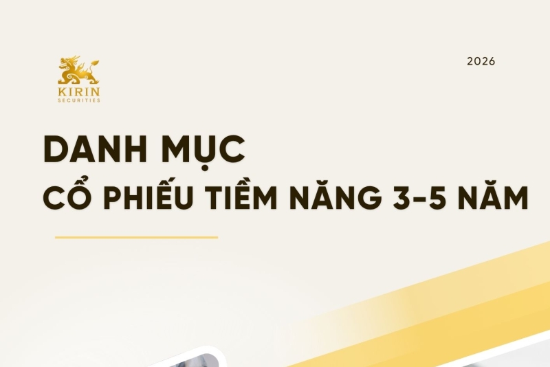 Danh mục cổ phiếu tiềm năng 3-5 năm tới